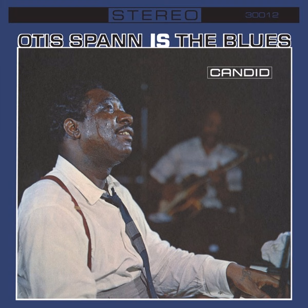 Otis Spann Is the Blues (1961)