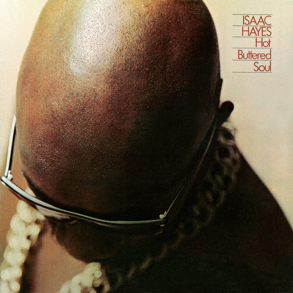 Hot Buttered Soul (1969)