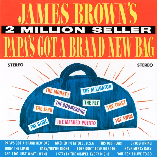 Papa's Got a Brand New Bag (1965)