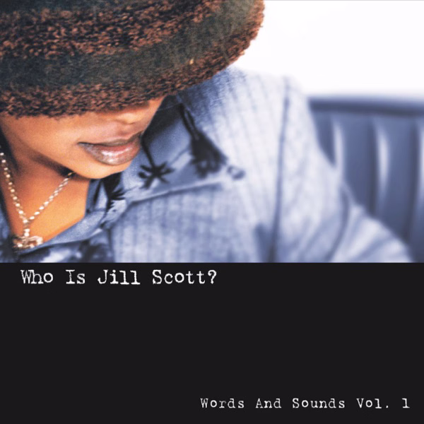 Who Is Jill Scott? Words and Sounds