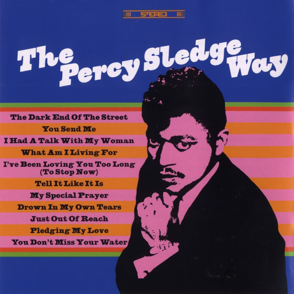The Percy Sledge Way (1967)