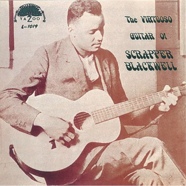 The Piano Blues Of Scrapper Blackwell (1970)