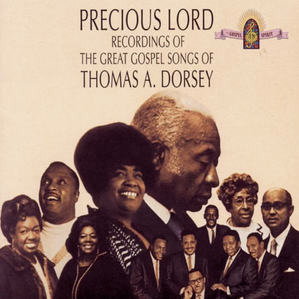 The Great Gospel Songs Of Thomas A Dorsey (2008)